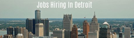 Jobs Hiring in Detroit